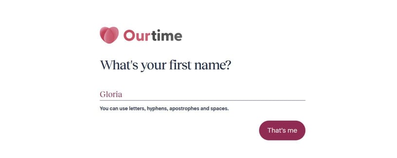 OurTime signup question What's Your First Name?