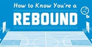 How to Know You’re a Rebound
