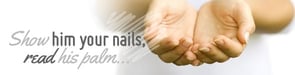 6. Show him your own nails, study his palmÃ¢¦