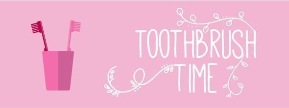 2. Toothbrush time