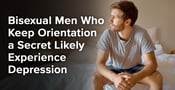 Bisexual Men Who Keep Orientation a Secret  Likely Experience Depression