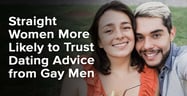 Straight Women More Likely to Trust Dating Advice from Gay Men