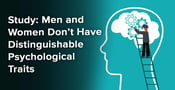 Study: Men and Women Don&#8217;t Have Distinguishable Psychological Traits