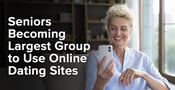 Seniors Becoming Largest Group to Use Online Dating Sites