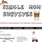 Single Mom Survives