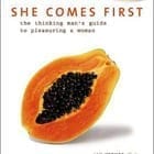 She Comes First
