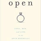 Open: Love, Sex and Life in an Open Marriage