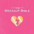 The Breakup Bible