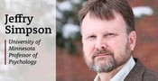 Dr. Jeffry Simpson: The Go-To Source on Romantic Attachment Theory