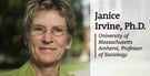 Dr. Janice Irvine: Is Sexuality Research Dirty Work?