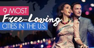 9 Most Free-Loving Cities in the U.S.