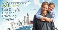 Uncornered Market’s Top 3 Tips for Traveling Couples