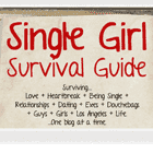 The Single Girl Survival Guide
