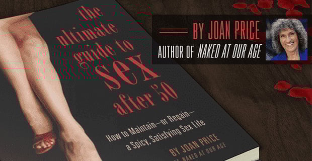 The Ultimate Guide To Sex After 50 Joan Prices Groundbreaking Book