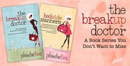 “The Breakup Doctor”: A Book Series You Don’t Want to Miss