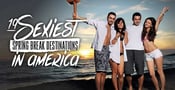 19 Sexiest Spring Break Destinations in America