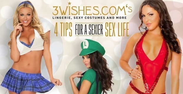 3wishes 4 Tips For A Sexier Sex Life