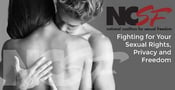 NCSF: Fighting for Your Sexual Rights, Privacy and Freedom