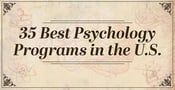 35 Best Psychology Programs in the U.S.