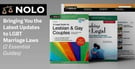 Nolo: Bringing You the Latest Updates to LGBT Marriage Laws (2 Essential Guides)