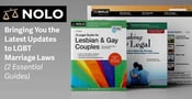 Nolo: Bringing You the Latest Updates to LGBT Marriage Laws (2 Essential Guides)