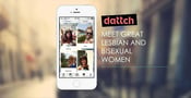 Dattch: The Dating App Lesbian Women Have Been Waiting For