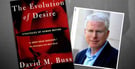 “The Evolution of Desire”: A Groundbreaking Book About Human Mating