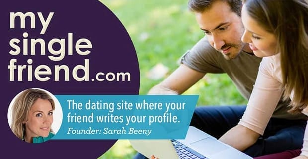 My Single Friend Making Profile Writing Easy Since 2004