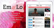 Candid, Funny &amp; Experienced — EMandLO.com Isn’t Your Mother’s Sex Advice
