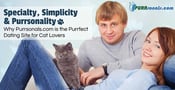 Specialty, Simplicity &amp; Purrsonality — Why Purrsonals.com is the Purrfect Dating Site for Cat Lovers