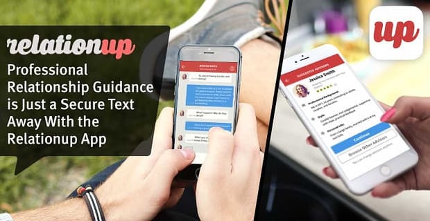 Relationup Professional Guidance A Text Away