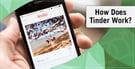 How Does Tinder Work? Review &amp; 3 Alternatives (2026)