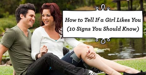 How To Tell If A Girl Likes You