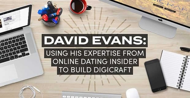 David Evans Online Dating Expertise