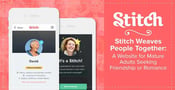 Stitch Weaves People Together: A Website for Mature Adults Seeking Friendship or Romance