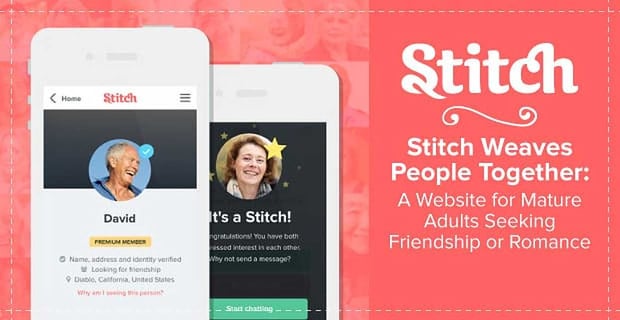 Stitch Finds Mature Adults Friendship Romance