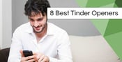8 Best Tinder Openers (And the Science Behind Them)