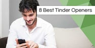 8 Best Tinder Openers (And the Science Behind Them)
