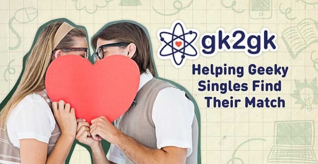 Gk2gk Helping Geeks Find Their Match
