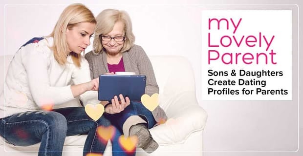 Mylovelyparent Children Create Dating Profiles
