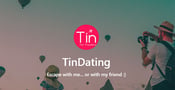 TinDating: The Platform for a Global Community of Singles to “Speed Date” Online
