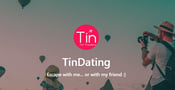 TinDating: The Platform for a Global Community of Singles to “Speed Date” Online