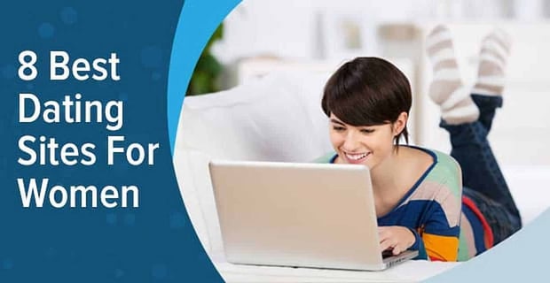 Best Dating Sites For Women