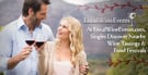 Quench Your Thirst for Love: At LocalWineEvents.com, Singles Discover Nearby Wine Tastings &amp; Food Festivals