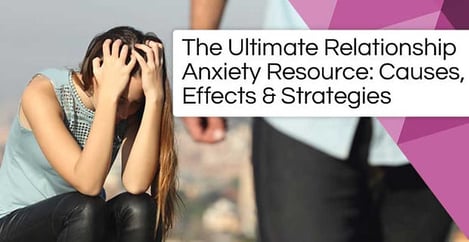 Relationship Anxiety Resource