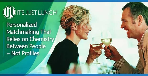 Its Just Lunch Matchmakers Create Chemistry