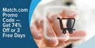 Match.com Promo Code: 3 Days Free or 74% Off (2026)