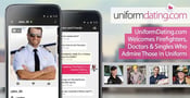 Everyone Needs a Hero — UniformDating.com Welcomes Firefighters, Doctors &amp; Singles Who Admire Those in Uniform