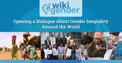 Wikigender: Opening a Dialogue About Gender Inequality Around the World — From Civil Liberties to Sexting