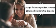 7 Tips for Dating After Divorce from an Expert[updated_month_year before=" (" after=")"]